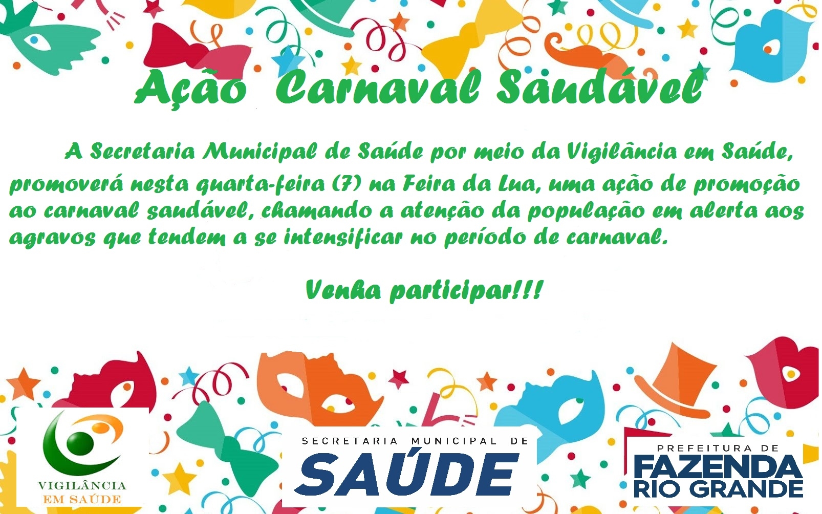 Carnaval Saudável leva consciência e prevenção para as ruas nesta quarta (7) Carnaval Saudável leva consciência e prevenção para as ruas nesta quarta (7)