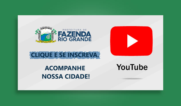 Acesse o canal no YouTube da Prefeitura